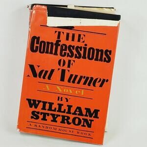 The Confessions of Nat Turner by William Styron 1967 Hardcover w/ Dust Jacket